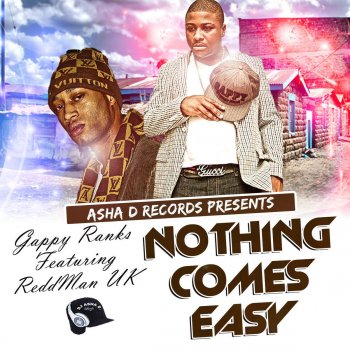 Gappy Ranks feat. Reddman UK Nothing Comes Easy
