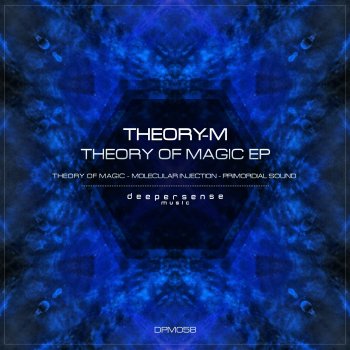 Theory-M Theory of Magic