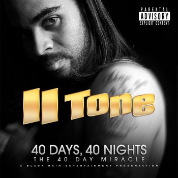 II Tone 40 Days 40 Nights