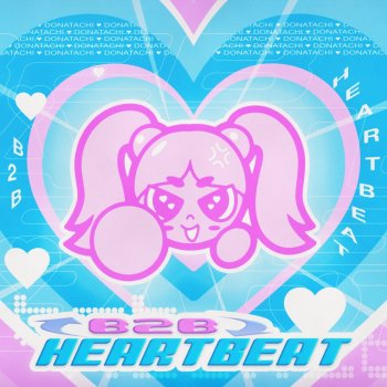 Donatachi feat. Cowgirl Clue B2B Heartbeat