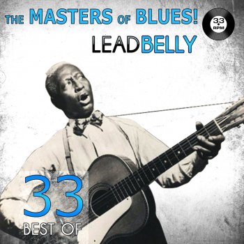 Lead Belly You Don't Mind Me