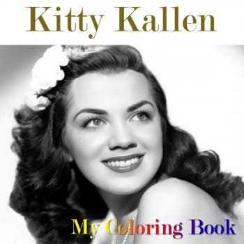 Kitty Kallen Little Things Mean a Lot
