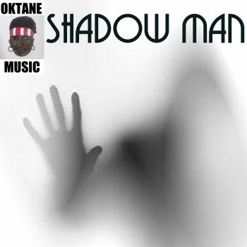 Oktane Shadow Man