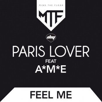 Paris Lover feat. A*M*E Feel Me - Klardust Remix