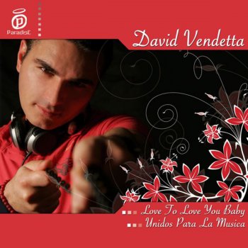 David Vendetta Love to Love You Baby (Extended Club Mix)