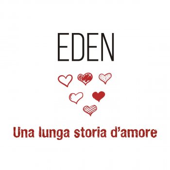 Eden Una lunga storia d'amore