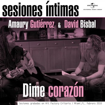 Amaury Gutierrez & David Bisbal Dime Corazón