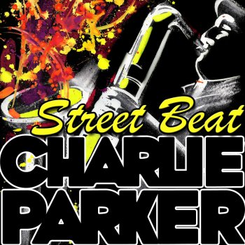 Charlie Parker Quintet Medley: Little Willie Leaps / 52nd Street Theme