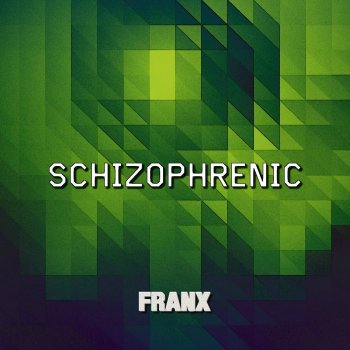 Franx Schizophrenic (Nacim Ladj Remix)