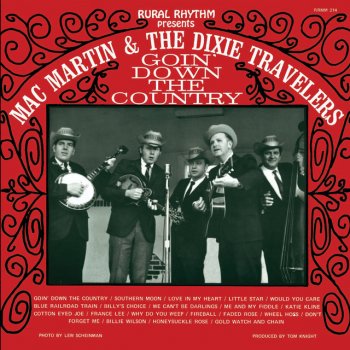 Mac Martin & The Dixie Travelers Wheel Hoss