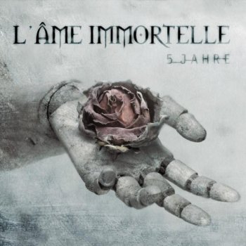 L'Âme Immortelle Lass mich fallen