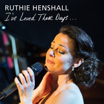 Ruthie Henshall Nice Work If You Can Get It