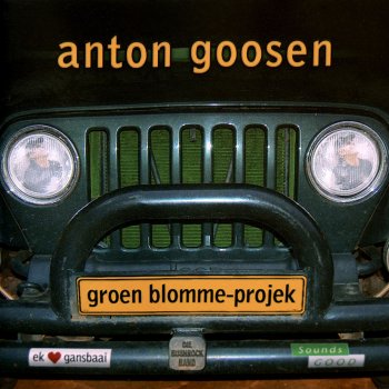 Anton Goosen Groen Blomme Reprise (met Linka dDisselblom)