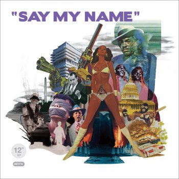 Say My Name Introduction