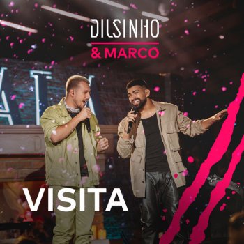 Dilsinho feat. MARCO Visita - Ao Vivo