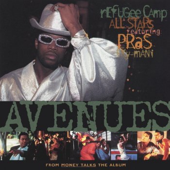 Refugee Camp All Stars Avenues (feat. Pras) [with Ky-Mani] [R-N-G Funk Ph. Mix]