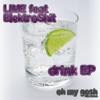 Lime feat. ElektroShit Coca E Gin