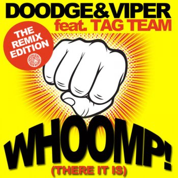 Doodge & Viper feat. Tag Team Whoomp! (There It Is) (Cedric Vian, JossH & Djlp Remix)