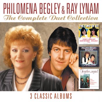 Philomena Begley & Ray Lynam You're the One I Can't Live Without