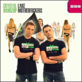 Crystal Lake Handzup Motherfuckers (Extended Mix)
