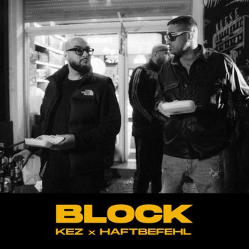 KEZ feat. Haftbefehl Block