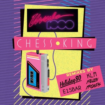 Ursula 1000 Chess King (KLM Remix)
