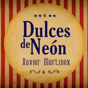 Xavier Martinex Dulces de Neón
