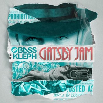 Bass Kleph Gatsby Jam - Original Mix