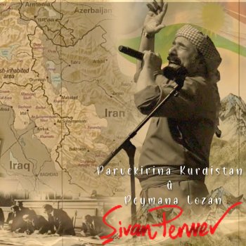 Sivan Perwer Parvekirina Kurdistan û Peymana Lozan