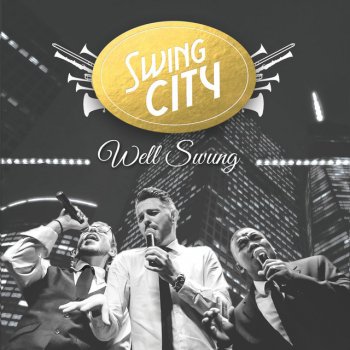 Swing City feat. Shoowop Shop Music Affair