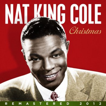 Nat "King" Cole The Christmas Song (Chestnuts Roasting on an Open Fire)