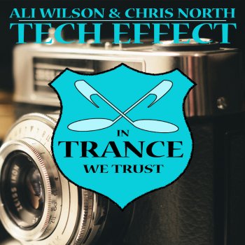 Ali Wilson & Chris North Tech Effect