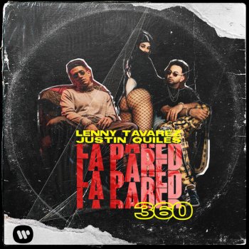 Lenny Tavárez feat. Justin Quiles La Pared 360
