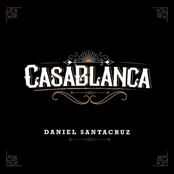 Daniel Santacruz Casablanca