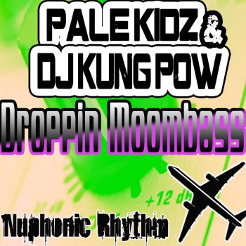Dj Kung Pow feat. Pale Kidz Droppin Moombass - Booma and Cannibal Remix