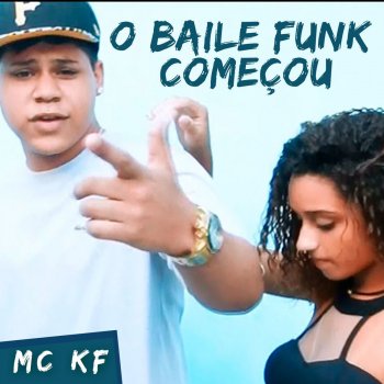 MC KF O Baile Funk Começou