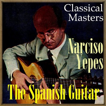 Narciso Yepes Serenata Española