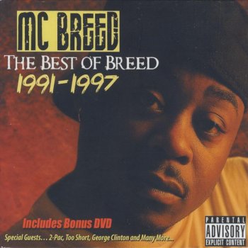 MC Breed Say What
