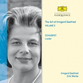 Franz Schubert, Irmgard Seefried & Erik Werba Lachen und Weinen, D.777, Op.59/4