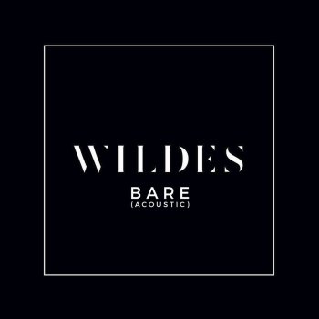 WILDES Bare (Acoustic)