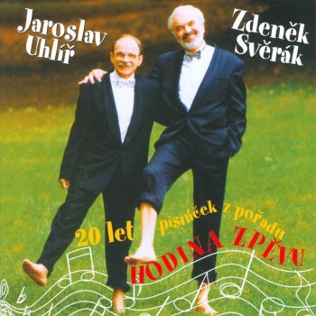 Zdeněk Svěrák & Jaroslav Uhlíř Září