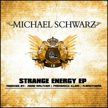 Michael Schwarz Strange Energy ((Rene Walther Remix)) - (Rene Walther Remix)