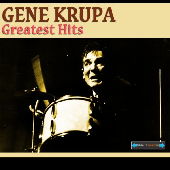 Gene Krupa and His Orchestra Ain't Misbehavin'