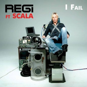 Regi & Scala I Fail (Radio Mix)