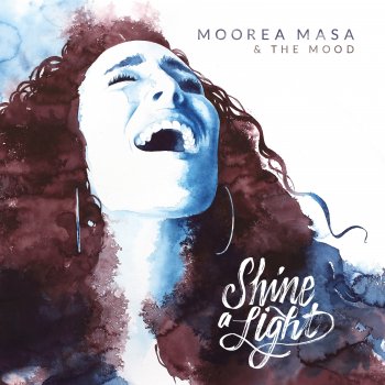 Moorea Masa & the Mood Ever Moving