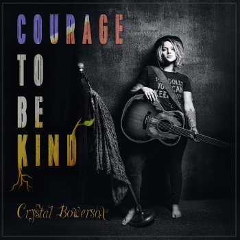 Crystal Bowersox Courage to Be Kind