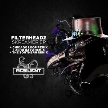 Filterheadz Skreamer (Zero Dayz Remix)