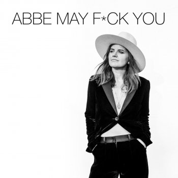 Abbe May Fuck You