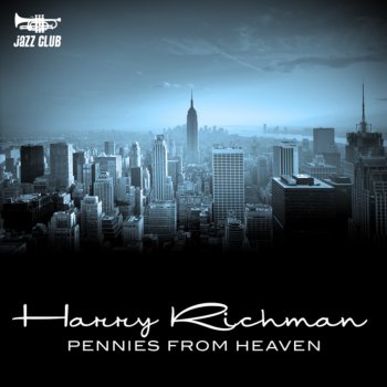 Harry Richman Pennies from Heaven