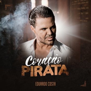 Eduardo Costa Coração Pirata